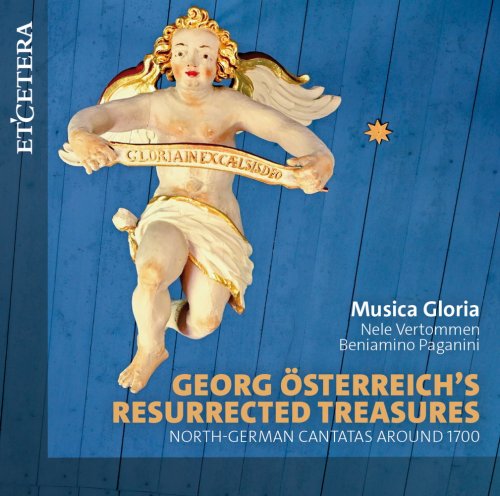 Musica Gloria, Beniamino Paganini & Nele Vertommen - Georg Österreich's Resurrected Treasures (2025) Hi-Res