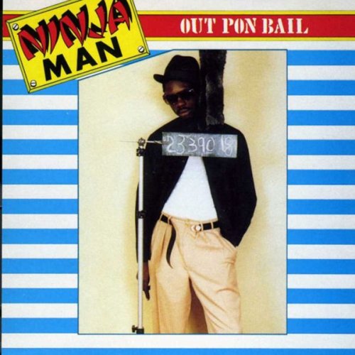 Ninjaman - Out Pon Bail (1990)