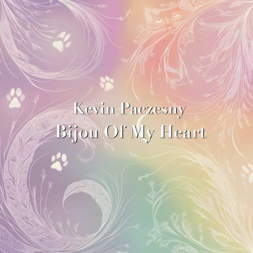 Kevin Paczesny - Bijou Of My Heart (2025)