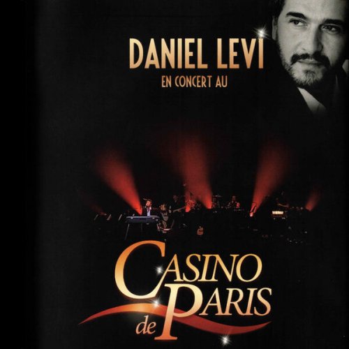 Daniel Lévi - Casino De Paris (Live) (2013)