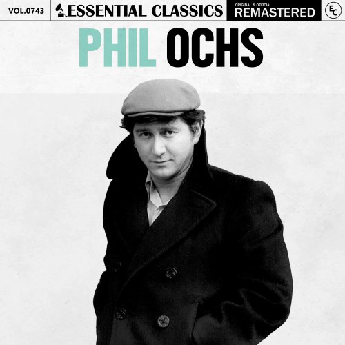 Phil Ochs - Essential Classics, Vol. 743 (2025)