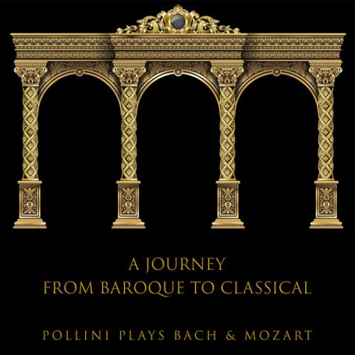 Maurizio Pollini - "A Journey from Baroque to Classical" - Maurizio Pollini (2025)