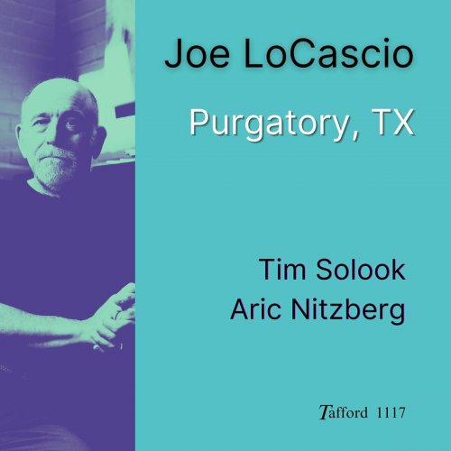 Joe LoCascio - Purgatory, Tx (2025)