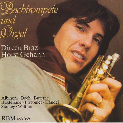 Dirceu Braz and Horst Gehann - Bachtrompete und Orgel (2025)