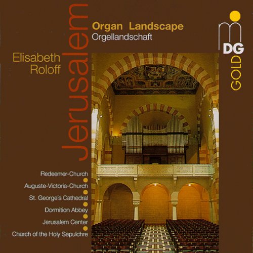 Elisabeth Roloff - Jerusalem Organ Landscape (1995)