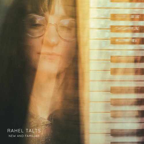 Rahel Talts - New and Familiar (2025)