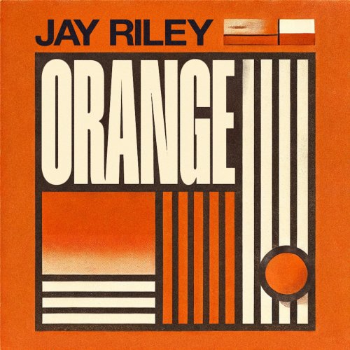 Jay Riley - Orange (2025) Hi-Res