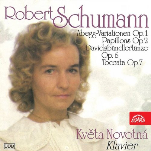 Květa Novotná - Schumann: Abegg Variationen, Papillons, Davidsbündlertänze and Toccata (1989)