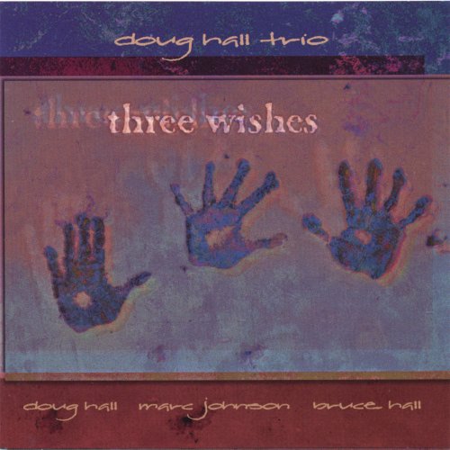 Doug Hall - Three Wishes (1997)