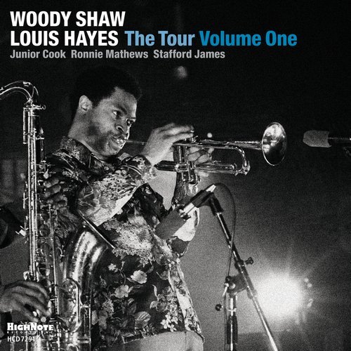 Woody Shaw, Louis Hayes - The Tour Volume One (2016)