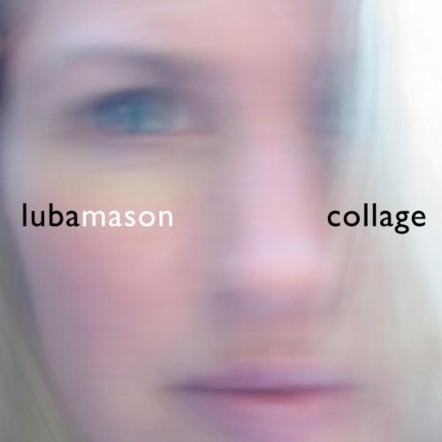 Luba Mason - Collage (2004)