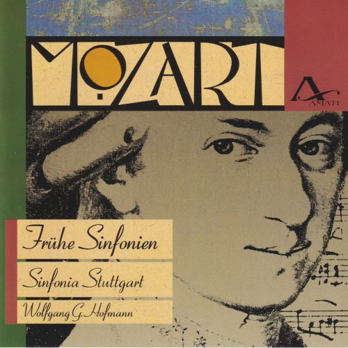 Wolfgang G. Hofmann and Sinfonia Stuttgart - Wolfgang Amadeus Mozart: Early Symphonies (2025)