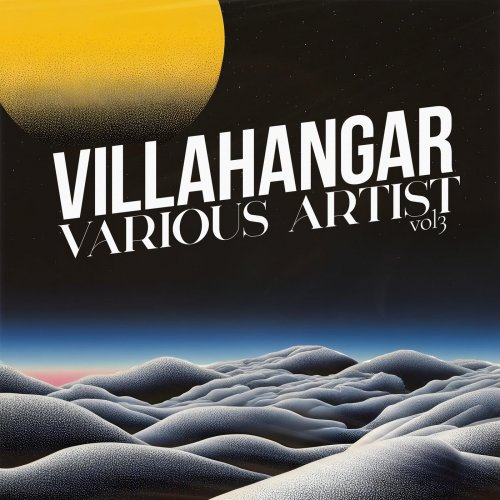 VA - VILLAHANGAR V.A. VOL 3 (2025)