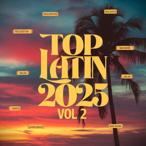 VA - Top Latin 2025, Vol. 2 (2025)