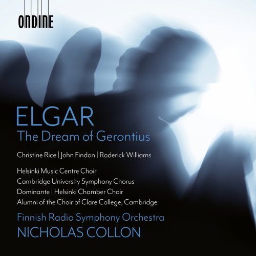 Christine Rice, John Findon, Roderick Williams, Finnish Radio Symphony Orchestra, Nicholas Collon - Elgar: The Dream of Gerontius (2025) [Hi-Res]