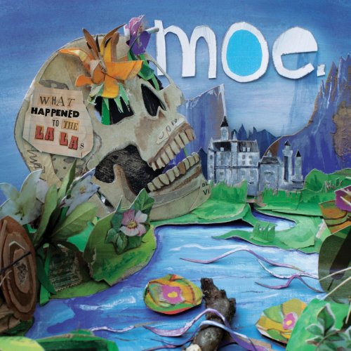 moe. - What Happened to the La Las (2012)