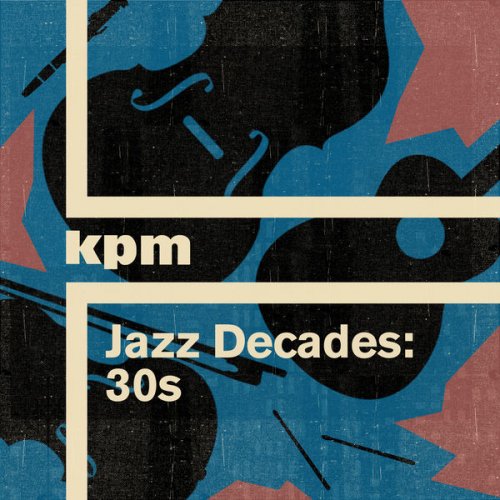 Geoffrey Gascoyne - Jazz Decades: 30s (2017) [Hi-Res]