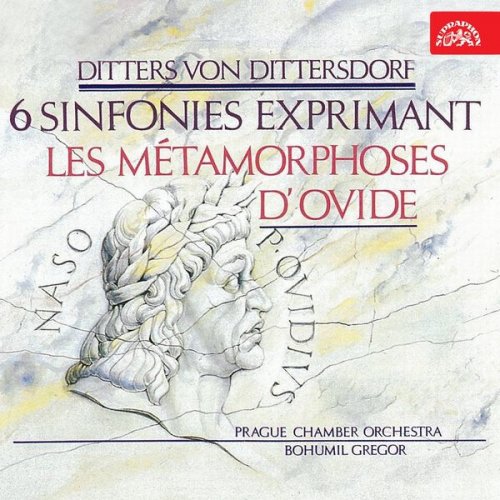 Prague Chamber Orchestra, Bohumil Gregor - Dittersdorf: Symphonies After Ovid's Metamorphoses (1990)