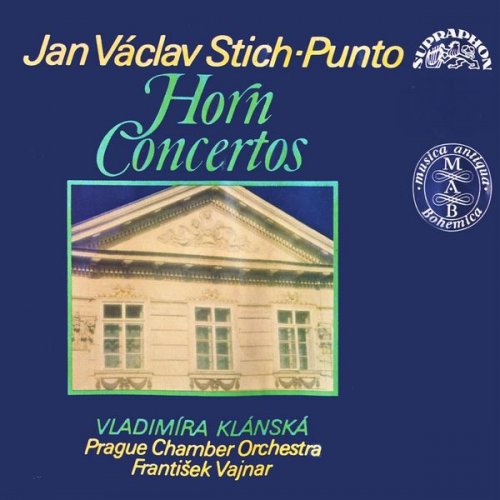 Vladimíra Klánská, Prague Chamber Orchestra, František Vajnar - Stich-Punto: Horn Concertos (1990)