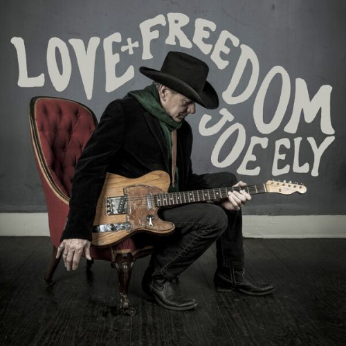 Joe Ely - Love and Freedom (2025) [Hi-Res]