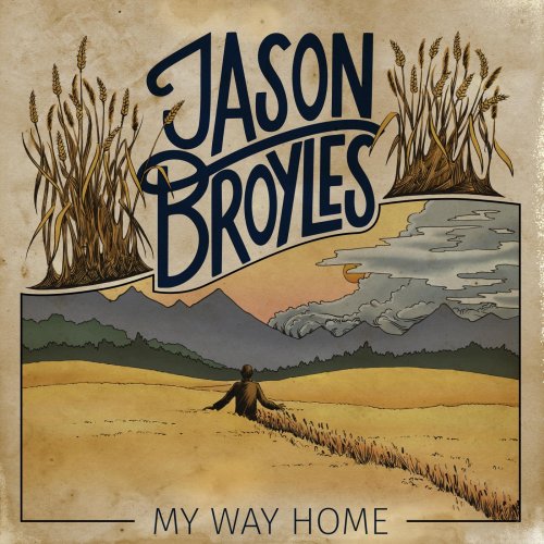 Jason Broyles - My Way Home (2019)