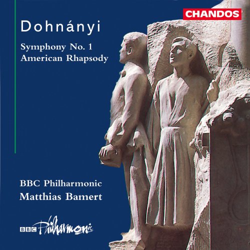 Matthias Bamert, BBC Philharmonic Orchestra - Dohnanyi: Symphony No. 1 & American Rhapsody (1998)