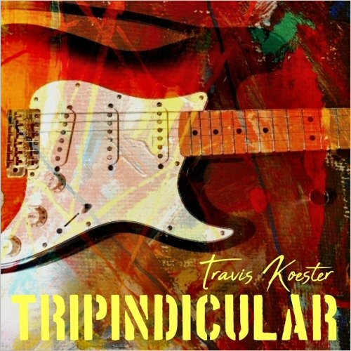 Travis Koester - Tripindicular (2025)