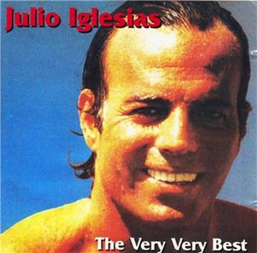 Julio Iglesias - The Very Very Best (2005)