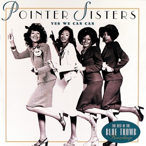 The Pointer Sisters - Yes We Can Can: The Best Of The Blue Thumb Recordings (1997)