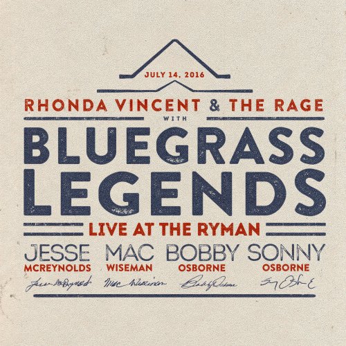 Rhonda Vincent, The Rage, Bluegrass Legends - Live at The Ryman (2018)