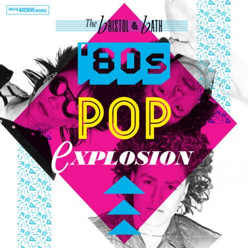 VA - The Bristol and Bath Pop Explosion - The 80's (2025)