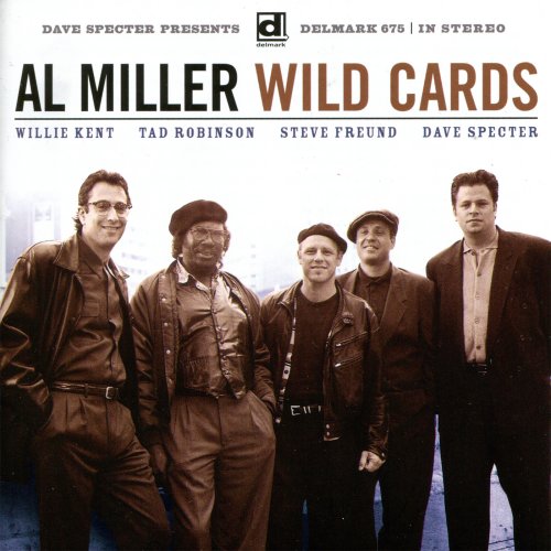 Al Miller, Willie Kent, Tad Robinson, Dave Specter, Wild Cards - Wildcards (1995)