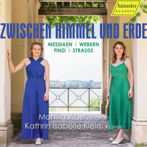 Monika Abel and Kathrin Isabelle Klein - Zwischen Himmel und Erde (2025) [Hi-Res]