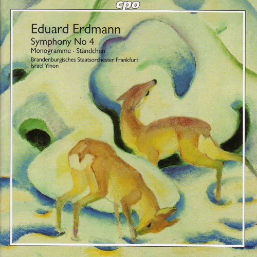 Israel Yinon, Brandenburgisches Staatsorchester Frankfurt - Erdman: Symphony No. 4 / Standchen / Monogramme (2006)