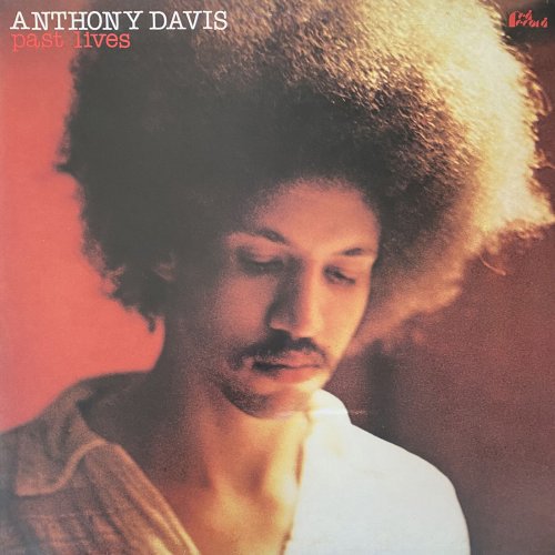 Anthony Davis - Past Lives (1978)