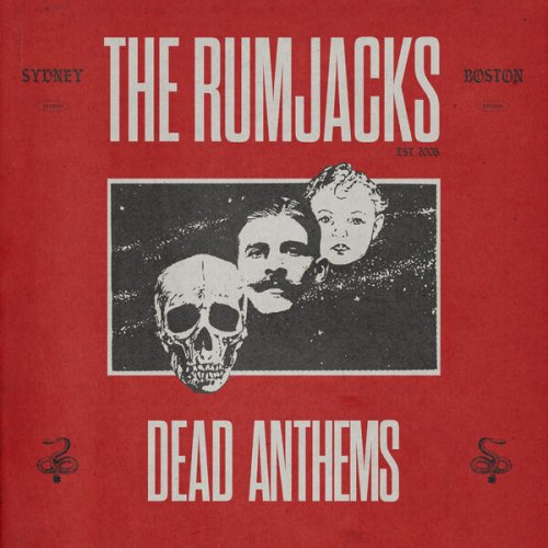 The Rumjacks - Dead Anthems (2025) [Hi-Res]