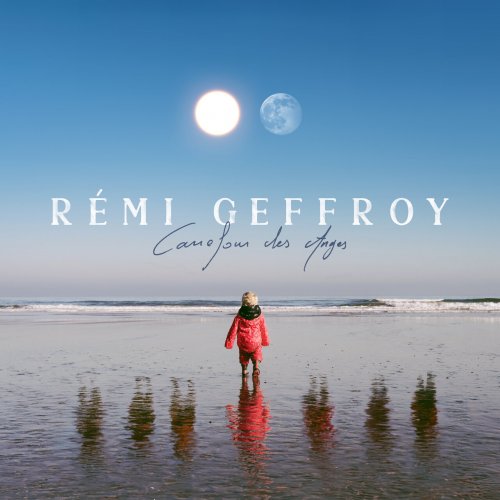 Remi Geffroy - CARREFOUR DES ANGES (2025) [Hi-Res]