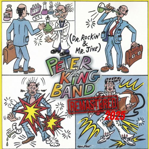 Peter King Band - Dr. Rockin' & Mr. Jive (Remastered 2025) (2025)