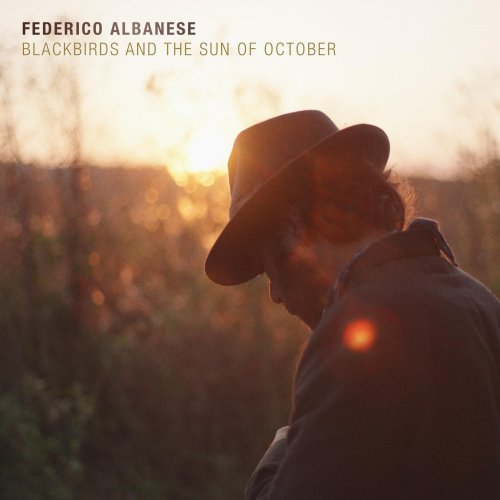 Federico Albanese - Blackbirds and the Sun of October (2025) [Hi-Res]