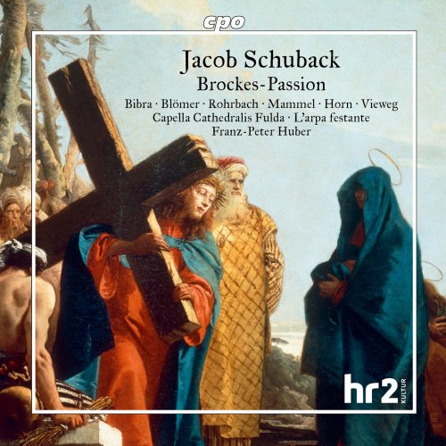 L'arpa Festante & Franz-Peter Huber - Jacob Schuback: Brockes-Passion (2025) Hi-Res