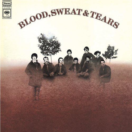 Blood, Sweat & Tears - Blood, Sweat & Tears (Expanded Edition) (1969) [E-AC-3 JOC Dolby Atmos]