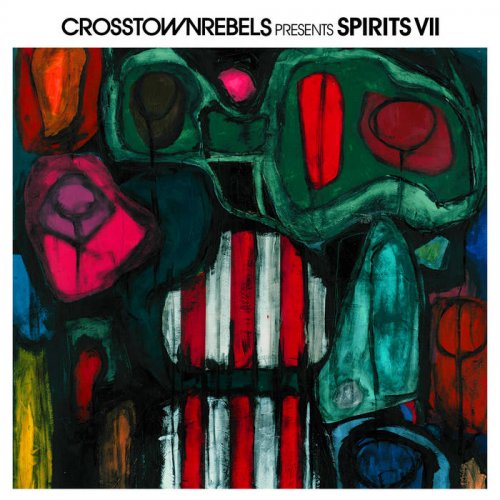 VA - Crosstown Rebels present SPIRITS VII (2025)