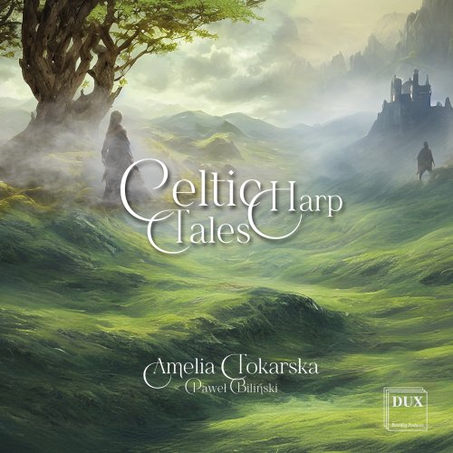 Amelia Tokarska, Paweł Biliński - Celtic Harp Tales (2025)