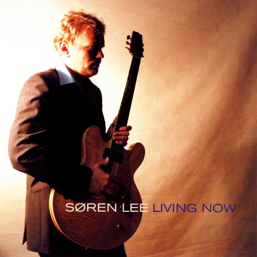 Søren Lee - Living Now (2006)