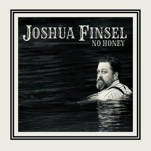 Joshua Finsel - No Honey (2025)