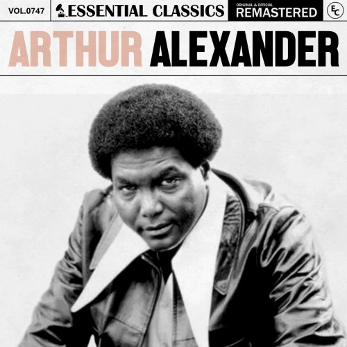 Arthur Alexander - Essential Classics, Vol. 747: Arthur Alexander (2025)