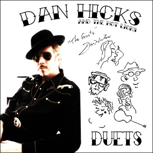 Dan Hicks & His Hot Licks - Duets (2007)