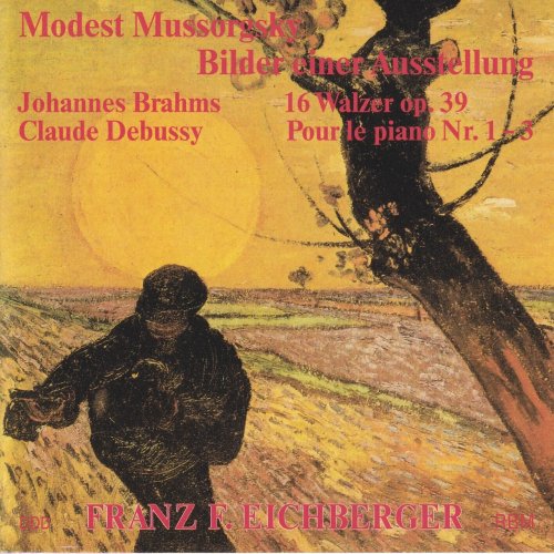 Franz Eichberger - Mussorgsky, Brahms & Debussy: Piano Works (2025)