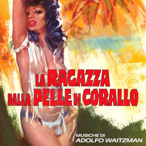 Adolfo Waitzman - La ragazza dalla pelle di corallo (Original Soundtrack) (2025)