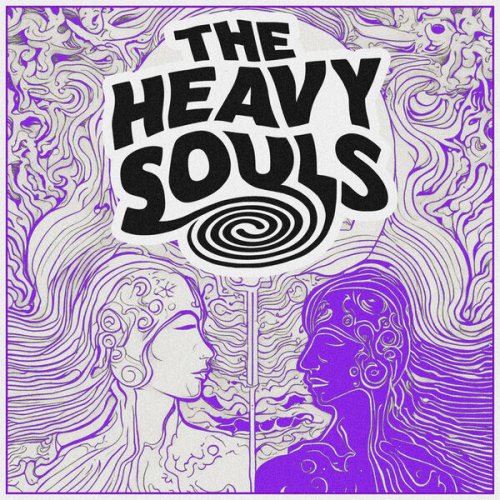 Heavy Souls - Have You Got Soul (2025)